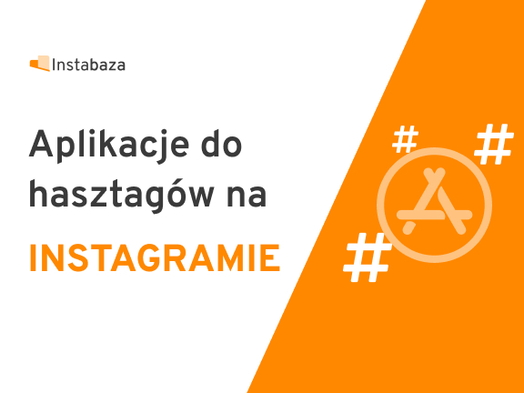 Aplikacje do hashtagów na Instagramie